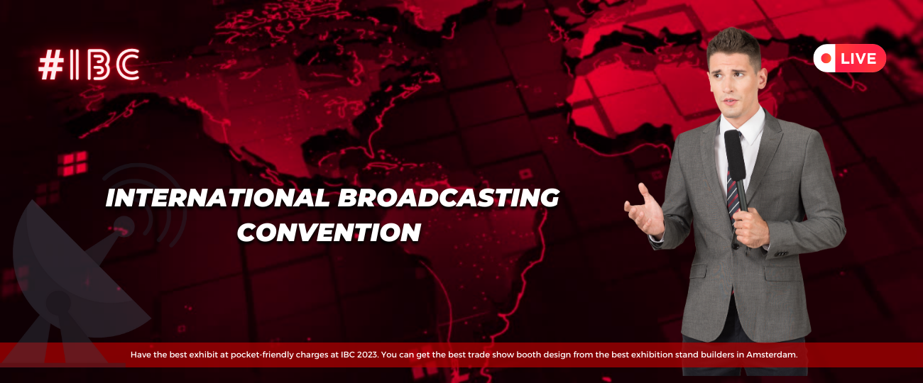 Ibc 2023 Amsterdam | International Broadcasting Convention