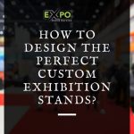 Custom Exhibition Stands